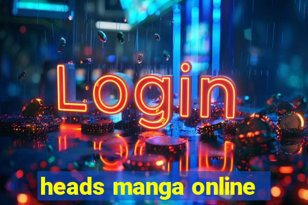 heads manga online